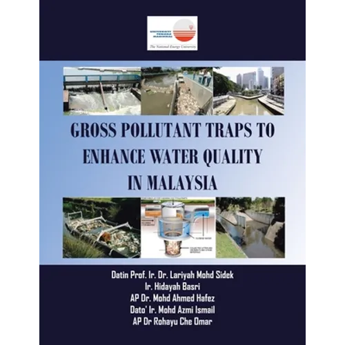 Gross Pollutant Traps to Enhance Water Quality in Malaysia - Paperback