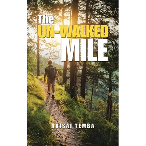 The Un-Walked Mile - Paperback