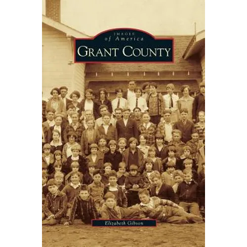 Grant County - Hardcover