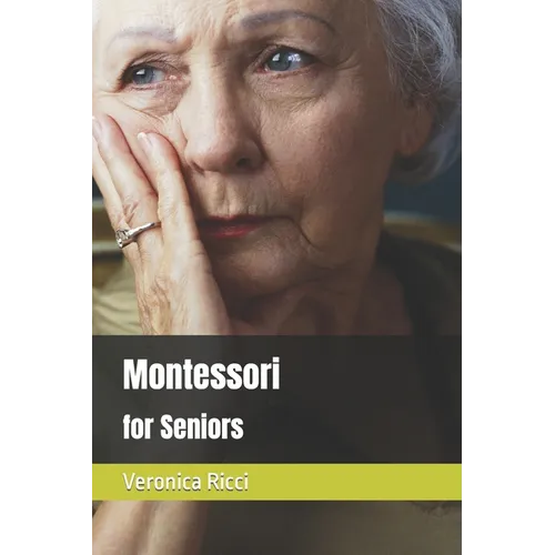 Montessori for Seniors - Paperback