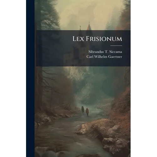 Lex Frisionum - Paperback