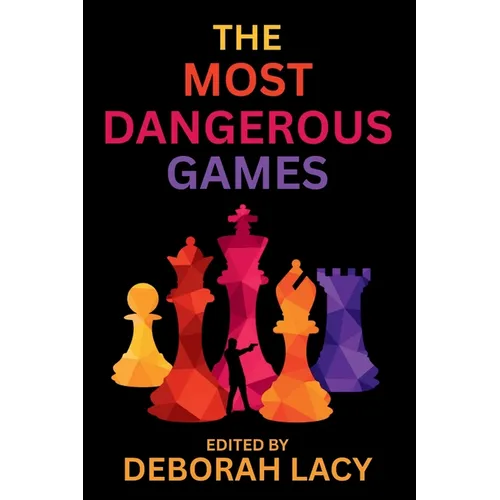 The Most Dangerous Games: A Crime Fiction Anthology - Paperback