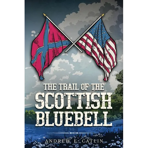 The Trail of the Scottish Bluebell - Paperback