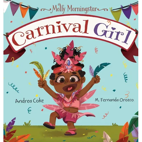 Molly Morningstar Carnival Girl - Hardcover