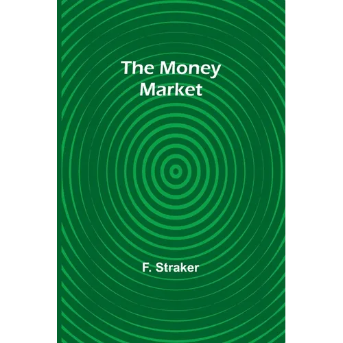 The Money Market - Paperback