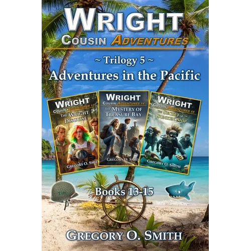 Wright Cousin Adventures Trilogy 5: Adventures in the Pacific - Paperback