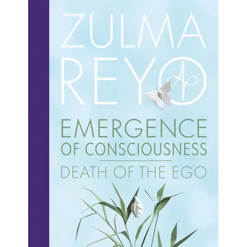 Emergence of Consciousness: Death of the Ego - Hardcover