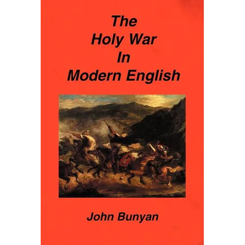The Holy War in Modern English - Paperback