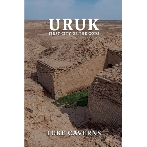URUK, First City of the Gods - Paperback