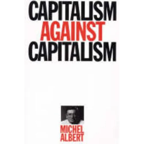 Capitalism Against Capitalism - Paperback