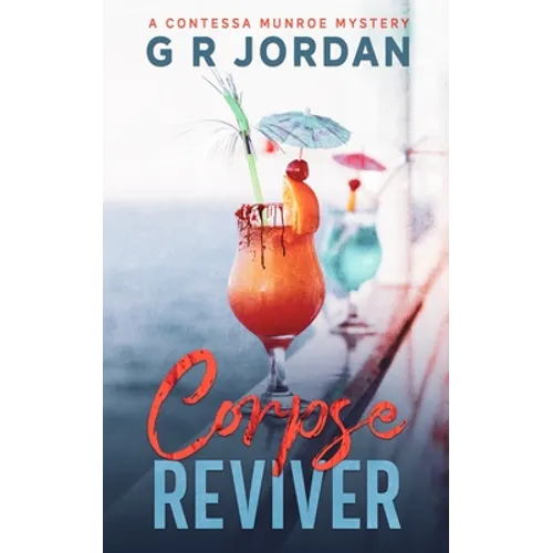 Corpse Reviver: A Contessa Munroe Mystery - Paperback