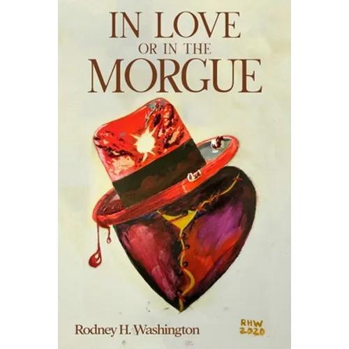 In Love or in the Morgue - Paperback