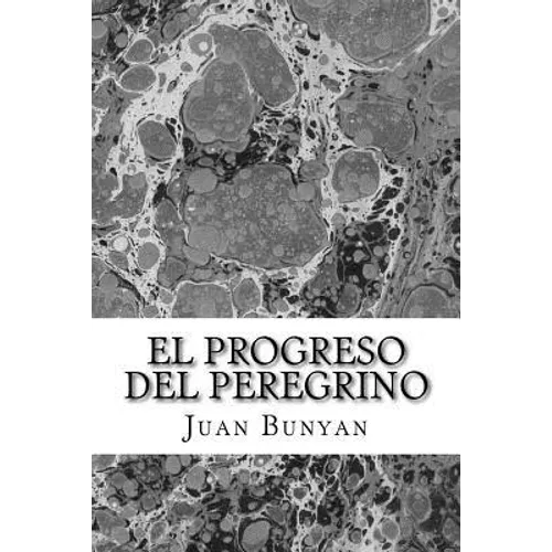El Progreso del Peregrino - Paperback