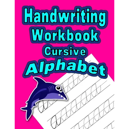 Handwriting Workbook: Cursive - Alphabet - Paperback
