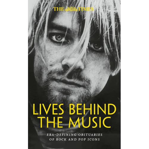 The Times Lives Behind the Music - Hardcover