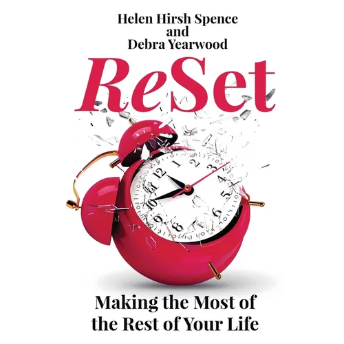 ReSet: Making the Most of the Rest of Your Life - Paperback
