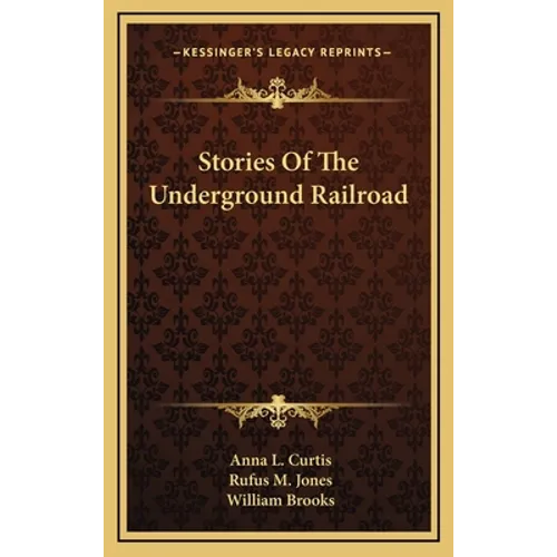 Stories Of The Underground Railroad - Hardcover