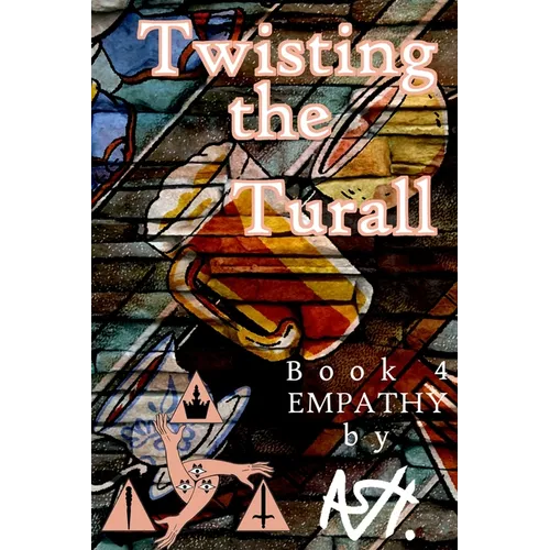 Twisting the Turall Book 4 Empathy - Paperback