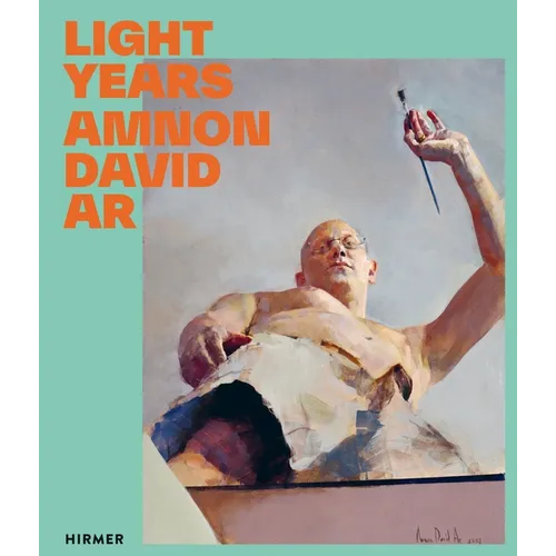 Amnon David AR: Light Years - Hardcover