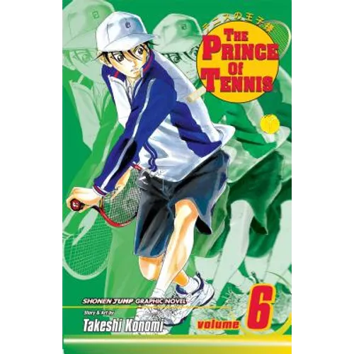 The Prince of Tennis, Vol. 6: Sign of Strength - Paperback