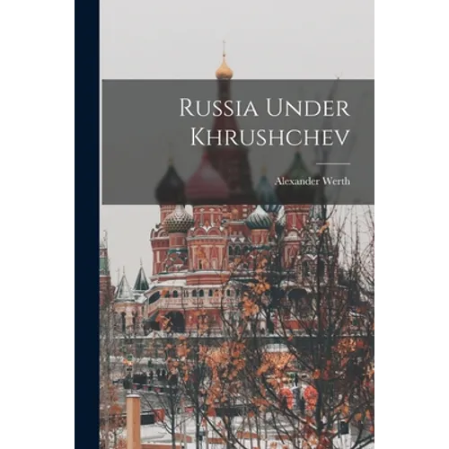 Russia Under Khrushchev - Paperback