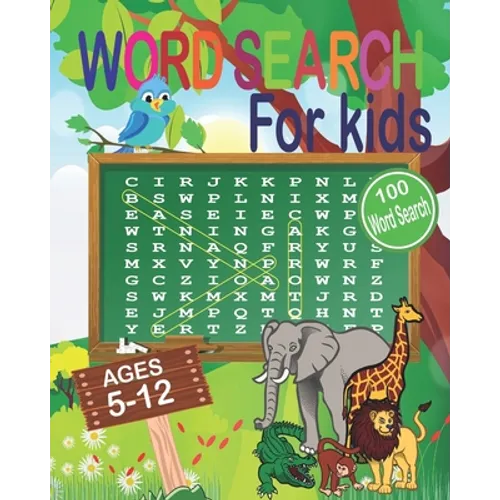 Word Search for Kids Ages 5-12: Word Search Book ages 5-10 & 10-12. Word Seek Book (8