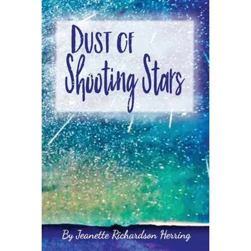 Dust of Shooting Stars - Paperback
