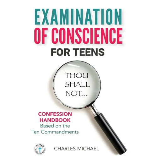 Examination of Conscience: For Teens - Paperback