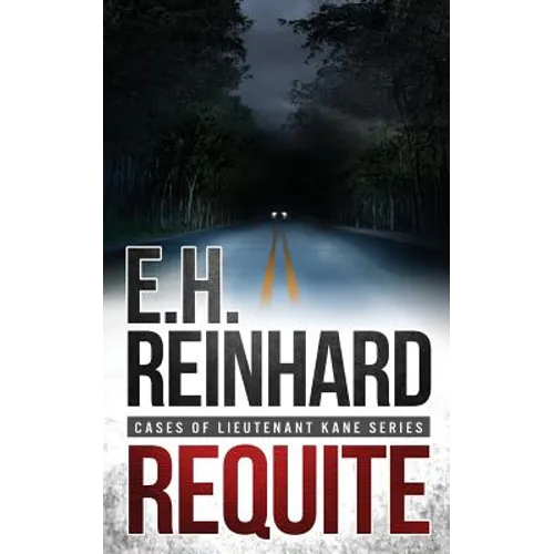 Requite: (Cases of Lieutenant Kane Series Book 2) - Paperback