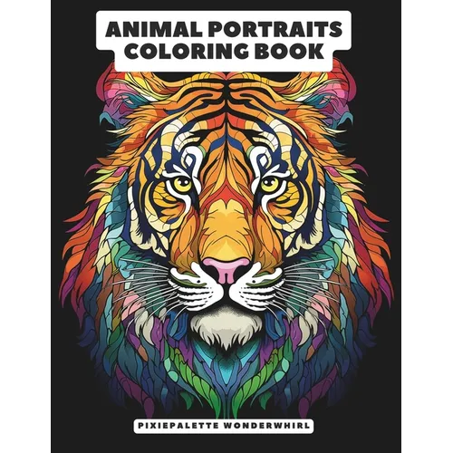 Animal Portraits Coloring Book in Mandala & Mosaic Style for adults and kids: Discover Serenity in Nature's Palette - 122 Pages for All Ages - Paperback