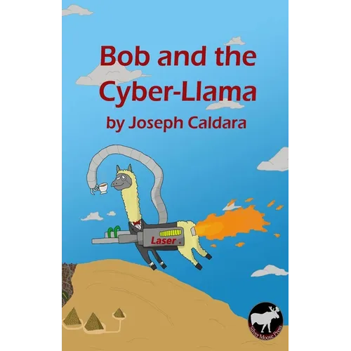 Bob and the Cyber-Llama - Paperback
