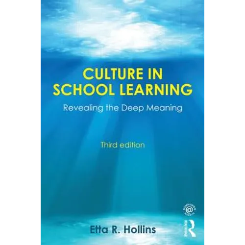 Culture in School Learning: Revealing the Deep Meaning - Paperback