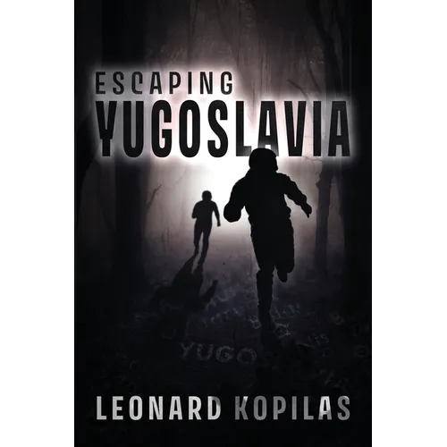 Escaping Yugoslavia