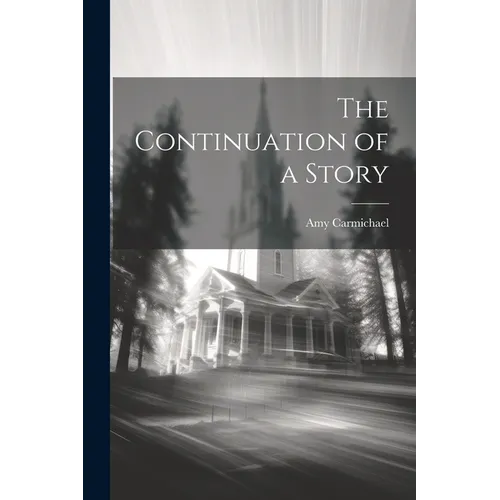 The Continuation of a Story - Paperback