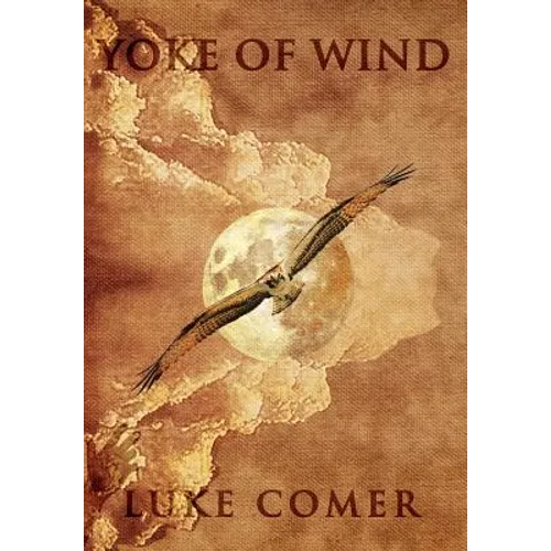 Yoke of Wind - Hardcover