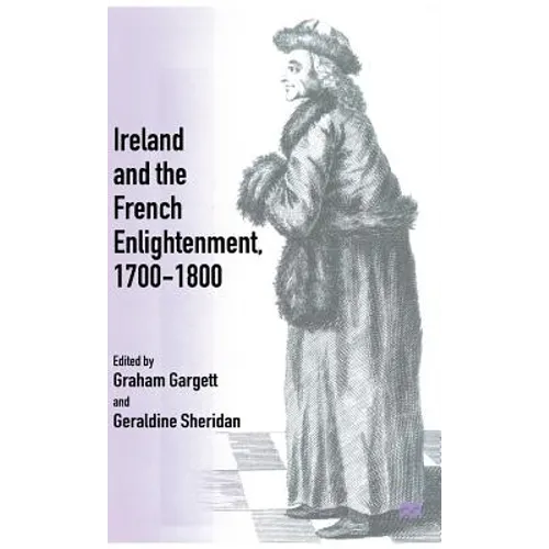 Ireland and French Enlightenment, 1700-1800 - Hardcover