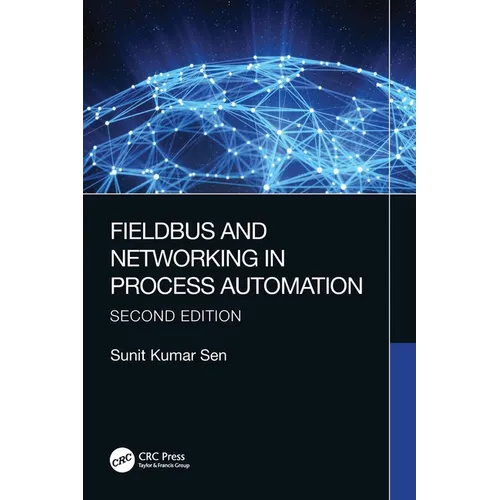 Fieldbus and Networking in Process Automation - Paperback