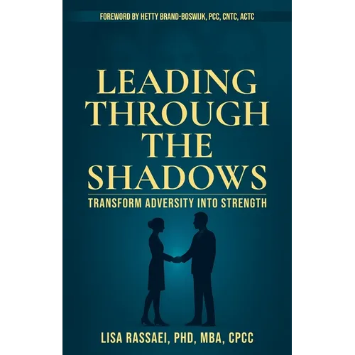Leading Through The Shadows - Paperback