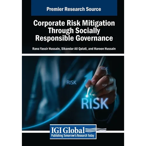 Corporate Risk Mitigation Through Socially Responsible Governance - Paperback