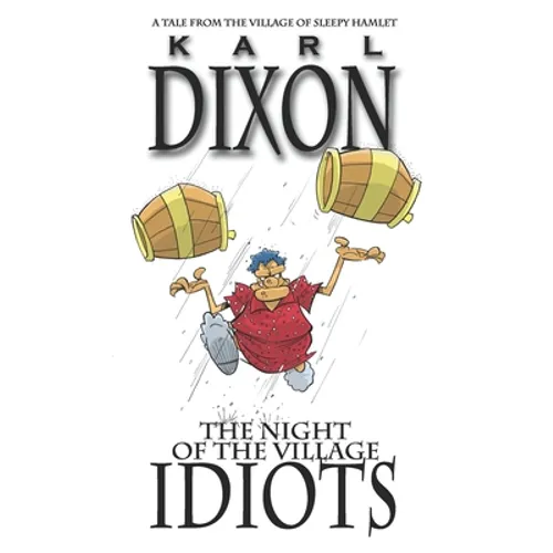 The Night of the Village Idiots: a Sleepy Hamlet tale