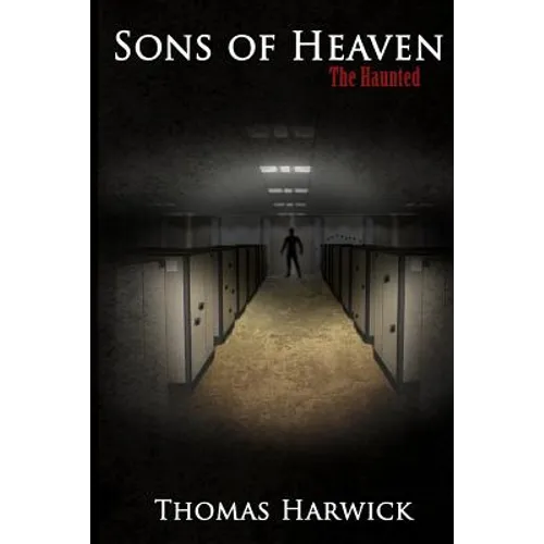 Sons of Heaven: The Haunted - Paperback