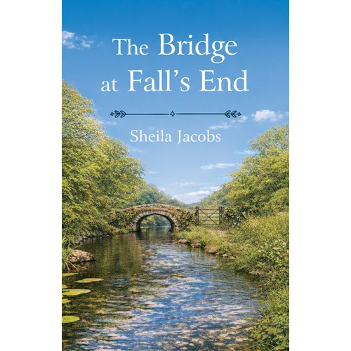 The Bridge at Fall's End - Paperback