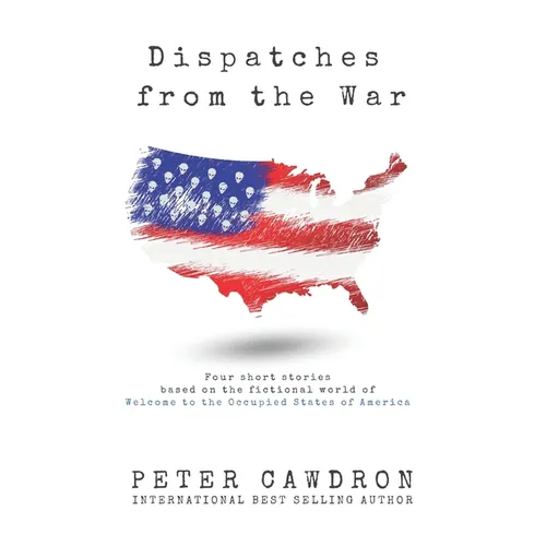 Dispatches from the War - Paperback