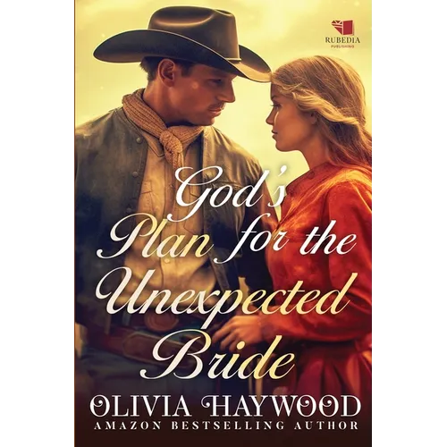God's Plan for the Unexpected Bride: A Christian Historical Romance Book - Paperback