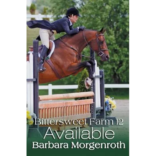 Bittersweet Farm 12: Available - Paperback