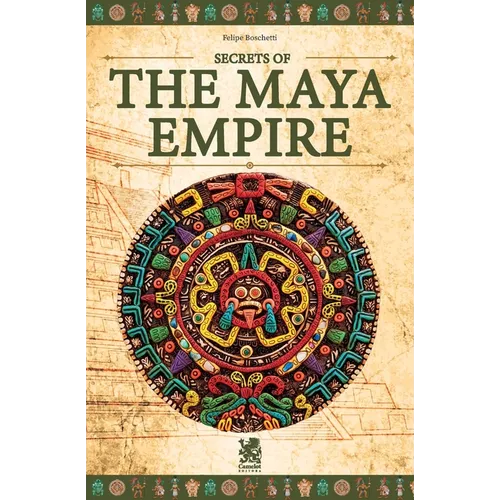 Secrets of The Maya Empire - Paperback