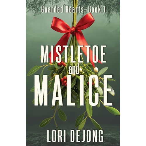 Mistletoe and Malice - Paperback