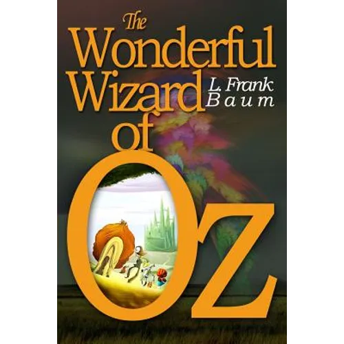 The Wonderful Wizard of Oz: [Illustrated] [More Than 110 Pictures Included] - Paperback
