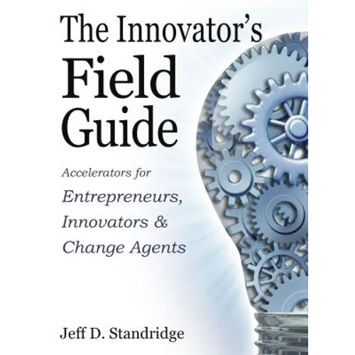 The Innovator's Field Guide - Paperback