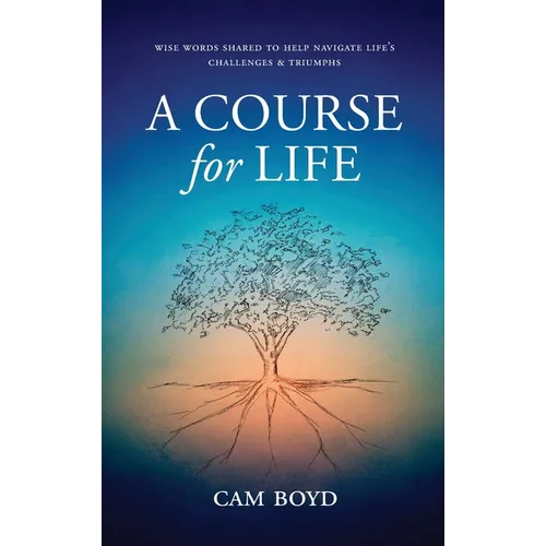 A Course for Life - Hardcover